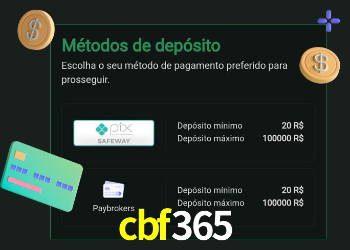 O cassino cbf365 oferece uma grande variedade de métodos de pagamento