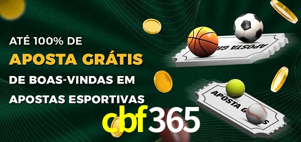 cbf365 Ate 100% de Aposta Gratis